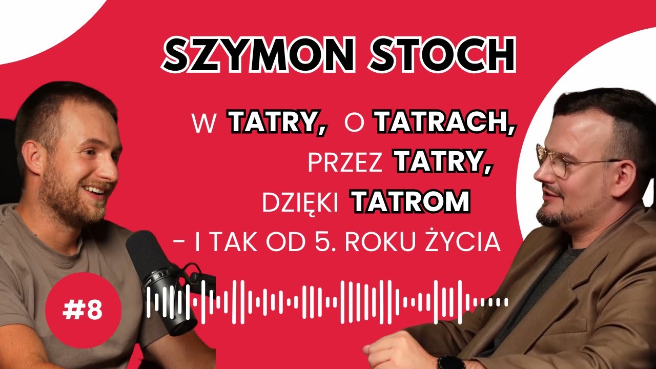 #8 Szymon Stoch: W Tatry, o Tatrach, przez Tatry, dzięki Tatrom - i tak od 5. roku życia