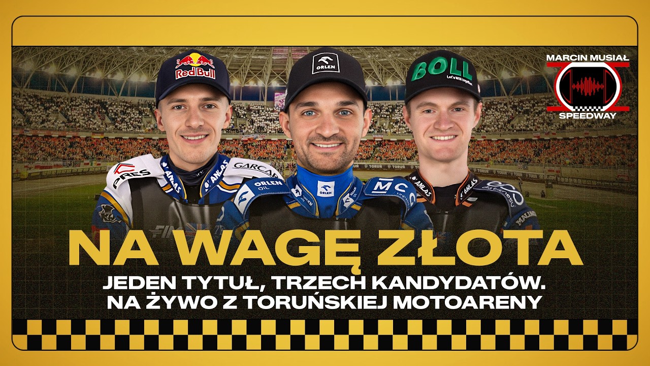 Kto mistrzem świata na żużlu? Speedway Grand Prix na żywo z Torunia! Lambert vs Zmarzlik vs Kurtz
